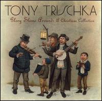 Glory Shone Around: A Christmas Collection - Tony Trischka