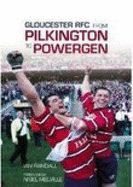 Gloucester RFC from Pilkington to Powergen - Randall, Ian, and Melville, Nigel (Foreword by)