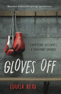 Gloves Off