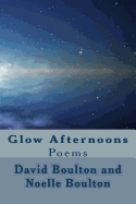 Glow Afternoons: Poems