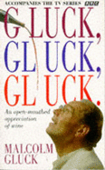 Gluck, Gluck, Gluck