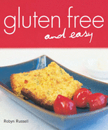 Gluten Free and Easy - Russell, Robyn