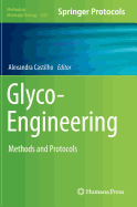 Glyco-Engineering: Methods and Protocols