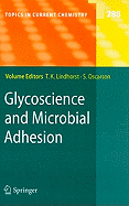 Glycoscience and Microbial Adhesion