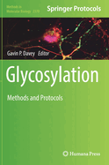 Glycosylation: Methods and Protocols