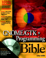 Gnome/Gtk+ Programming Bible - Griffith, Arthur