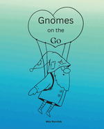 Gnomes on the Go: Coloring Book