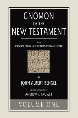 Gnomon of the New Testament, 5 Volumes - Bengel, John a