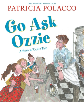 Go Ask Ozzie: A Rotten Richie Story - 