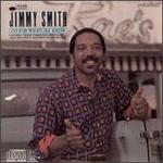 Go for Whatcha' Know - Jimmy Smith