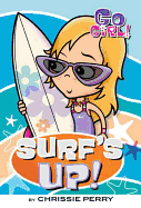 Go Girl! #8: Surf's Up!: Surf's Up!