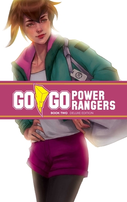 Go Go Power Rangers Book Two Deluxe Edition - Parrott, Ryan, and Grace, Sina