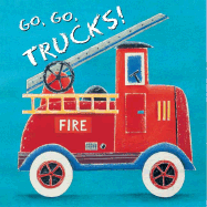 Go, Go, Trucks! - 
