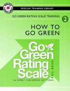 Go Green Rating Scale Training: How To Go Green