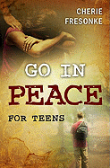 Go in Peace for Teens