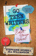 Go Teen Writers: Edit Your Novel