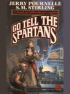 Go Tell the Spartans: A Novel of Falkenberg's Legion