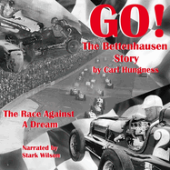 Go!, the Bettenhausen Story: The Race Against a Dream