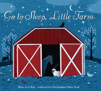 Go to Sleep, Little Farm Lap Board Book