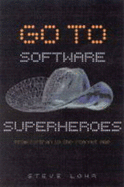 Go To: Superheroes Of Software Programming