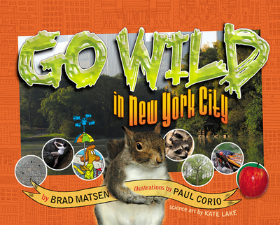 Go Wild in New York City - Matsen, Brad