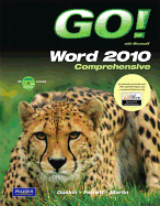 Go! with Microsoft Word 2010, Comprehensive