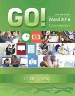 Go! with Microsoft Word 2016 Comprehensive