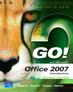 Go! with Office 2007, Introductory