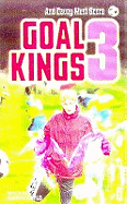 Goal Kings Book 3: and Davey Must Score