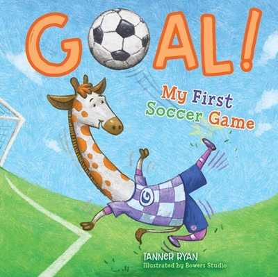 Goal! My First Soccer Game - Ryan, Tanner