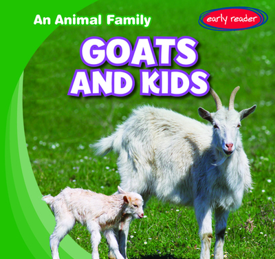 Goats and Kids - Humphrey, Natalie K