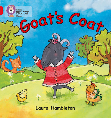 Goat's Coat: Band 02b/Red B - Hambleton, Laura, and Collins Big Cat (Prepared for publication by)