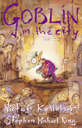 Goblin In The City - Kelleher, Victor