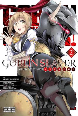 Goblin Slayer Side Story: Year One, Vol. 2 (Manga) - Kagyu, Kumo, and Sakaeda, Kento, and Adachi, Shingo