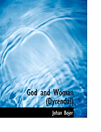 God and Woman (Dyrendal)