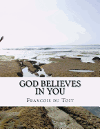God Believes in You