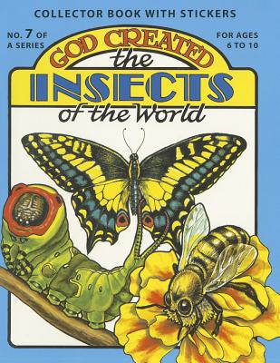 God Created the Insects of the World - Snellenberger, Earl, and Snellenberger, Bonita