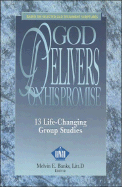 God Delivers on His Promise: 13 Life-Changing Personal or Group Bible Studies