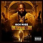 God Forgives, I Don't [Deluxe Edition] - Rick Ross