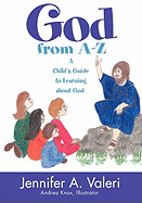 God from A-Z: A Child's Guide to Learning about God