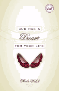 God Has a Dream for Your Life