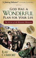 God Has a Wonderful Plan for Your Life: The Myth of the Modern Message