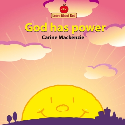 God Has Power Board Book - MacKenzie, Carine