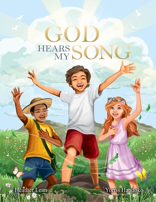 God Hears My Song - Lean, Heather