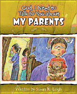God I Need to Talk to You about My Parents 6pk - Leigh, Susan K