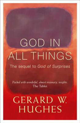 God in All Things - Hughes, Gerard