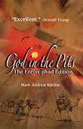 God in the Pits: The Enron-Jihad Edition