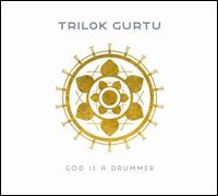 God Is a Drummer - Trilok Gurtu