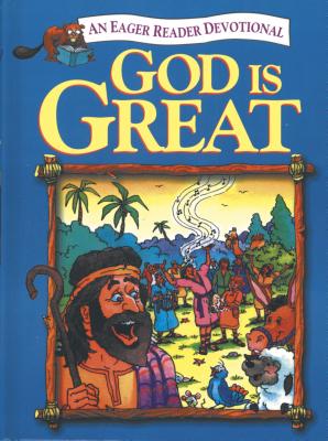 God is Great - Lucas, Daryl J, and Lackland, Mary Ann (Contributions by), and Elliot, Betsy R (Contributions by), and Fackler, Mark P...