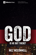 God - Is He Out There?